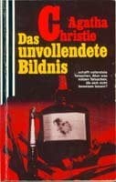 Christie, Agatha Das unvollendete Bildnis: Mit Hercule Poirot (Scherz Krimi)