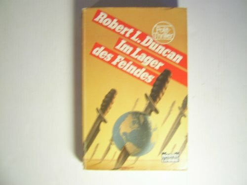Duncan, Robert L Im Lager des Feindes (Allgemeine Reihe. Bastei Lübbe Taschenbücher)