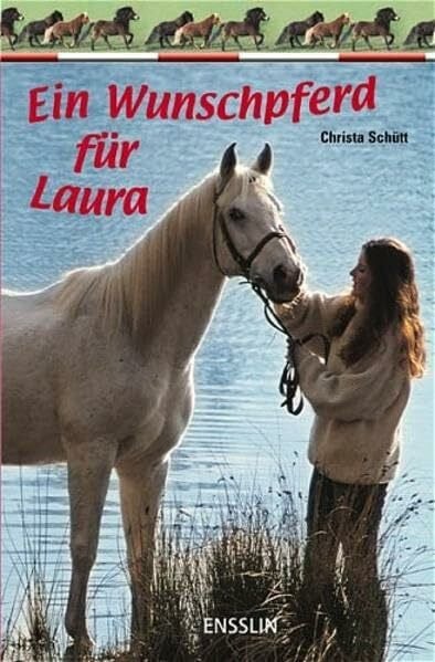 Schütt, Christa Ein Wunschpferd für Laura