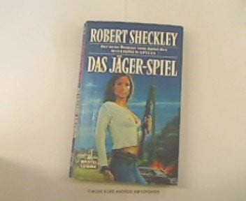 Sheckley, Robert Das Jäger-Spiel (Allgemeine Reihe. Bastei Lübbe Taschenbücher)