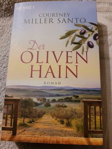 Tessari, Carina Der Olivenhain: Roman