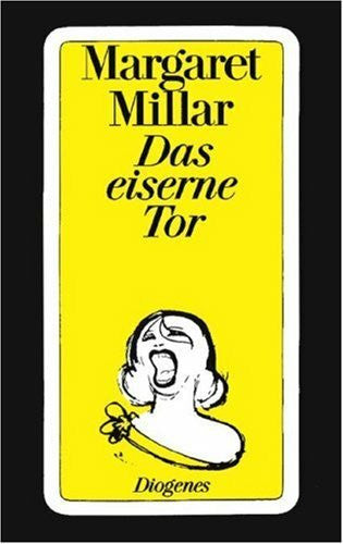 Millar, Margaret Das eiserne Tor