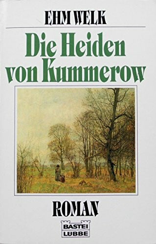 Welk, Ehm Die Heiden von Kummerow (Allgemeine Reihe. Bastei Lübbe Taschenbücher)