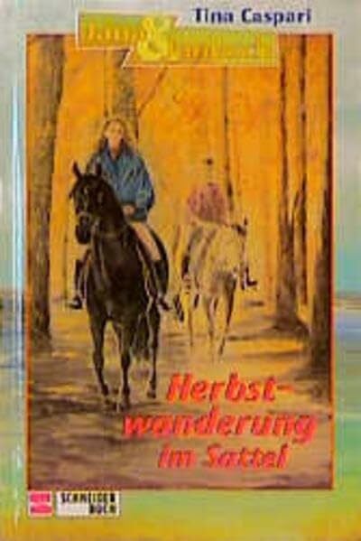Köhler, Gert F Jana und Janusch: Jana & Janusch, Bd.3, Herbstwanderung im Sattel
