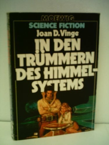 Vinge Joan D. In den Trümmern des Himmelsystems.