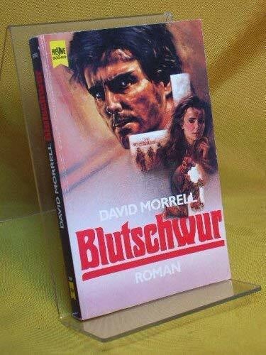 Morrell, David Blutschwur (Heyne Allgemeine Reihe (01))