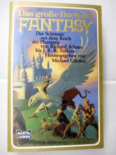 Görden, Michael Das grosse Buch der Fantasy (Paperbacks. Bastei Lübbe Taschenbücher)