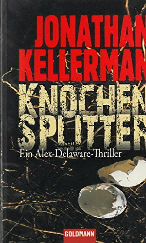 Schmidt, Georg Knochensplitter: Ein Alex-Delaware-Roman 23