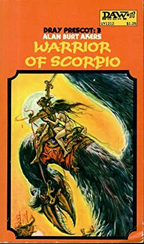 Akers, Alan Burt Transit nach Scorpio. Saga von Dray Prescot 01