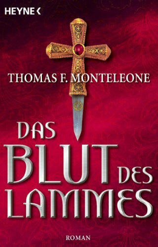 Monteleone, Thomas F Das Blut des Lammes: Roman