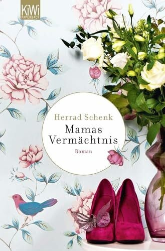 Schenk, Herrad Mamas Vermächtnis: Roman