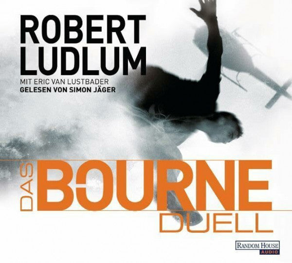 Jakober, Norbert Das Bourne Duell: Gekürzte Ausgabe (JASON BOURNE, Band 8)