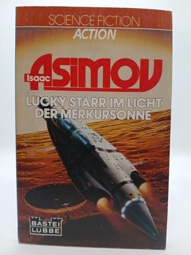 Asimov, Isaac Lucky Starr im Licht der Merkursonne
