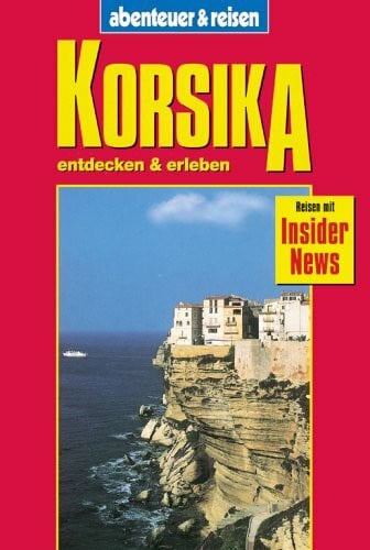 Schauseil, Alphons Abenteuer und Reisen, Korsika