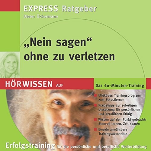Ückermann, Dieter Nein Sagen ohne zu verletzen