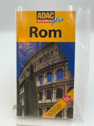 Rosendorfer, Herbert Rom: [Hotels, Restaurants, Cafés, Plätze, Shopping, Paläste, Monumente, Museen ; Top-Tipps]: Mit extra Karte zum Herausnehmen (ADAC Reiseführer Plus)