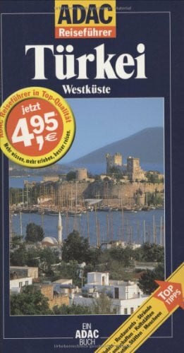 Erica Wünsche ADAC Reiseführer, Türkei, Westküste