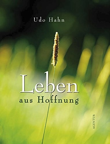 Hahn, Udo Leben aus Hoffnung