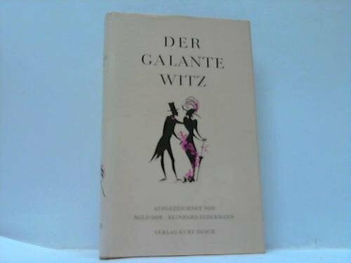 Federmann, Reinhard Der galante Witz