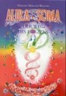 Willing, Marlies Aura-Soma - Der Weg des Herzens