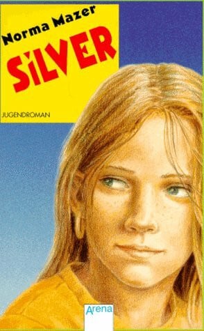 Krutz-Arnold, Cornelia Silver (Arena Taschenbücher)