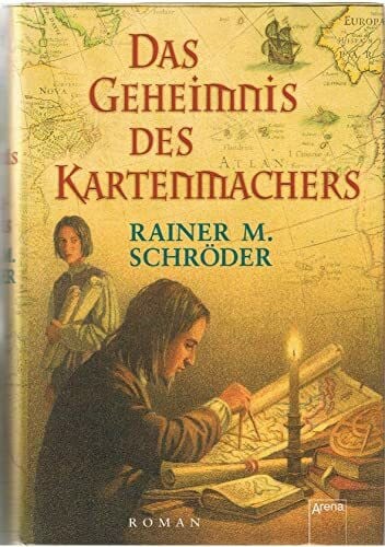 Schröder, Rainer M. Das Geheimnis des Kartenmachers