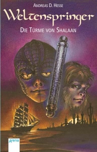 Hesse, Andreas D. Die Türme von Shalaan