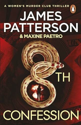 Patterson, James 8th Confession: A brutal killer is stalking the rich and famous (Women’s Murder Club 8)