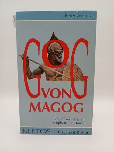Assmus, Peter Goh von Magog: Gedanken über ein prophetisches Rätsel (Kletos-Taschenbücher)