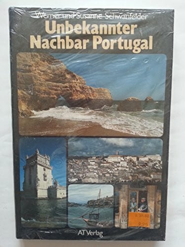 Schwanfelder, Susanne Unbekannter Nachbar Portugal