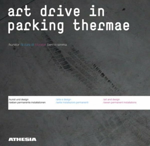 Simma, Benno art drive in parking thermae