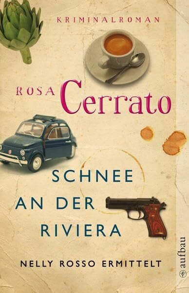 von Koskull, Verena Schnee an der Riviera: Kriminalroman (Nelly Rosso ermittelt, Band 1)