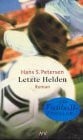 Petersen, Hans S. Letzte Helden