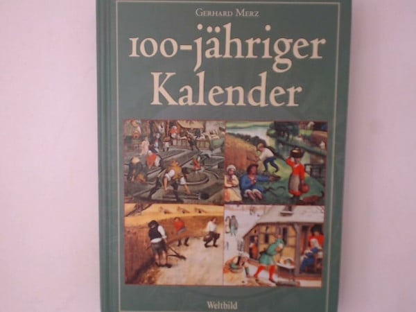 Merz, Gerhard 100-jähriger Kalender.