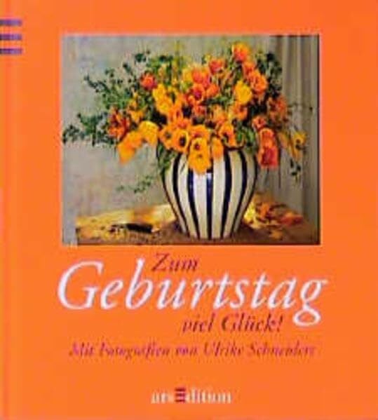 Schneiders, Ulrike Zum Geburtstag viel Glück!