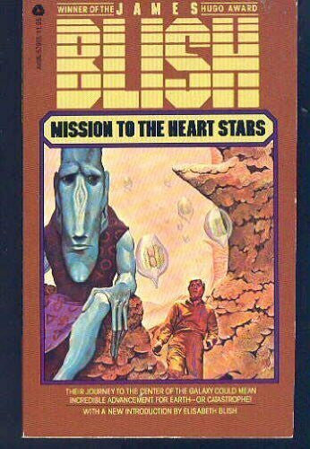 James Blish Mission to the Heart Stars