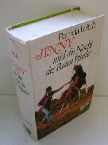Patricia Leitch Jinny und die Nacht des Roten Pferdes.