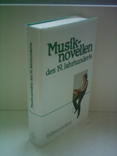 Kiefer, Reinhard Musiknovellen des 19. Jahrhunderts