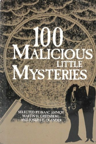 Asimov, Isaac 100 Malicious Little Mysteries