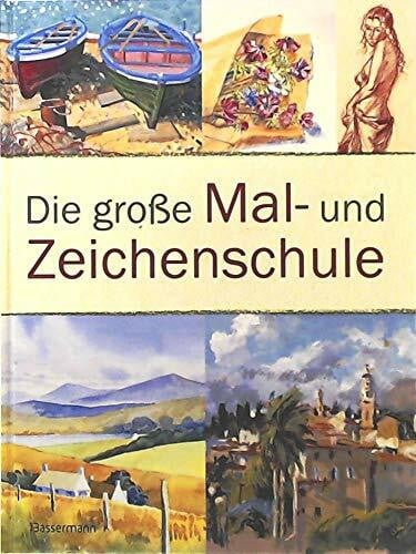 Die große Mal- und Zeichenschule