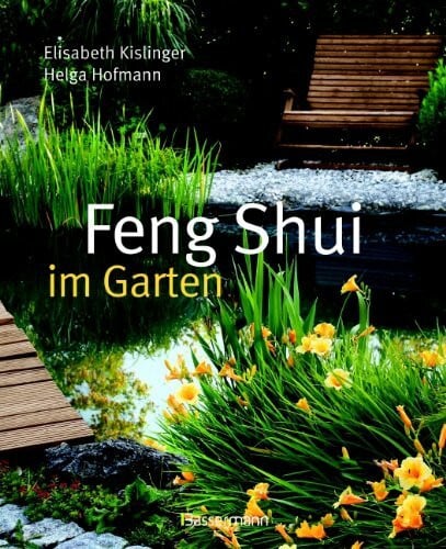 Hofmann, Helga Feng Shui im Garten
