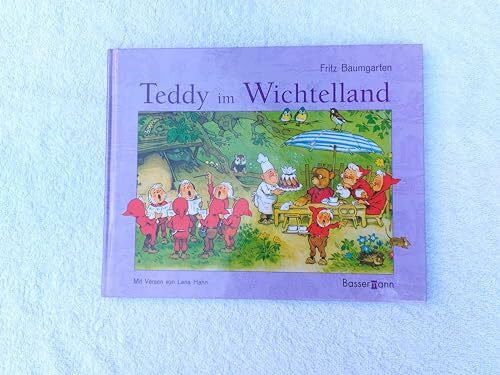 Baumgarten, Fritz Teddy im Wichtelland. Mit Versen von Lena Hahn