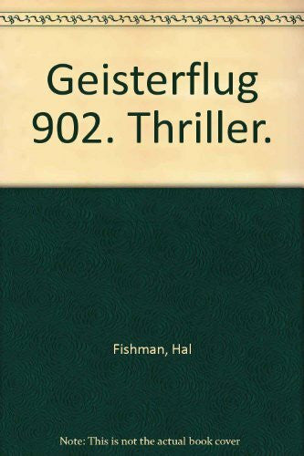 Fishman, Hal Geisterflug 902
