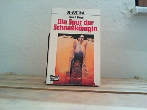 Vinge, Joan D Die Spur der Schneekönigin