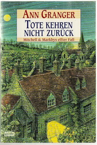 Merz, Axel Tote kehren nicht zurück. Mitchell & Markbys elfter Fall