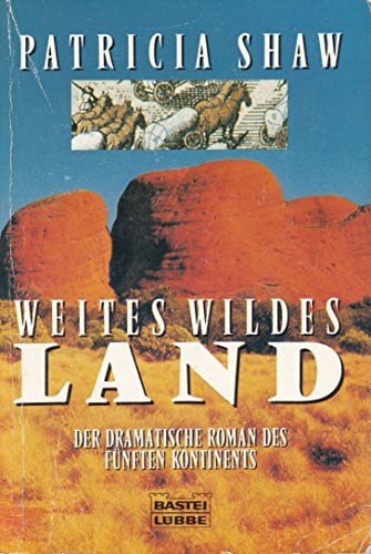 Patricia Shaw Weites wildes Land