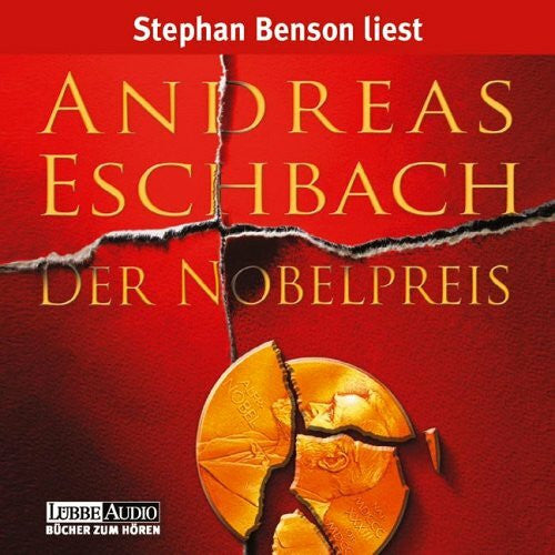 Benson, Stephan Der Nobelpreis: gekürzte Lesung (Lübbe Audio)