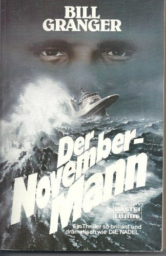 Granger, Bill Der Novembermann (Allgemeine Reihe. Bastei Lübbe Taschenbücher)