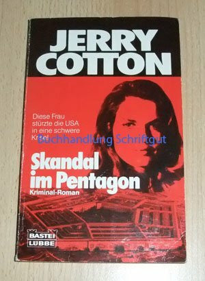 Skandal im Pentagon (Jerry Cotton. Bastei Lübbe Taschenbücher)