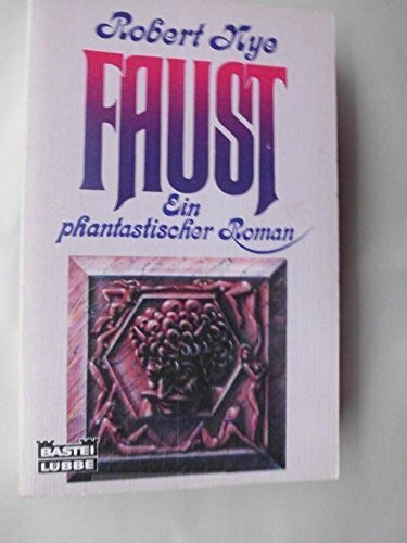 Nye, Robert Faust (Allgemeine Reihe. Bastei Lübbe Taschenbücher)